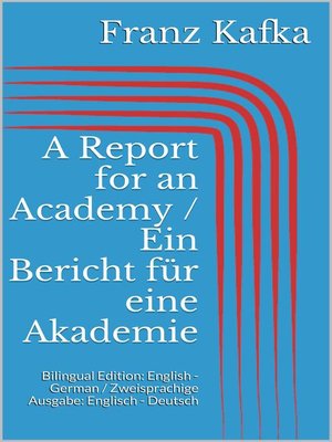 cover image of A Report for an Academy / Ein Bericht für eine Akademie